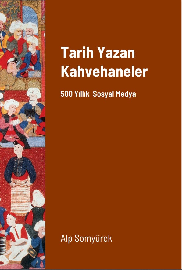 Tarih Yazan Kahvehaneler